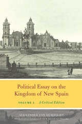 cover of Political Essay on the Kingdom of New Spain, Volume 1: A Critical Edition