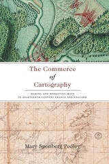 cover of The Commerce of Cartography: Making and Marketing Maps in Eighteenth-Century France and England