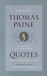 cover of The Daily Thomas Paine: A Year of Common-Sense Quotes for a Nonsensical Age