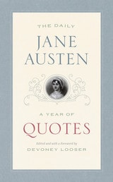 cover of The Daily Jane Austen: A Year of Quotes