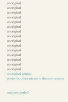 cover of Unoriginal Genius: Poetry by Other Means in the New Century