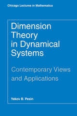 cover of Dimension Theory in Dynamical Systems: Contemporary Views and Applications