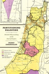cover of Partitioning Palestine: British Policymaking at the End of Empire