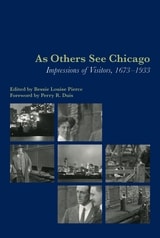 cover of As Others See Chicago: Impressions of Visitors, 1673-1933