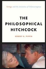 cover of The Philosophical Hitchcock: “Vertigo” and the Anxieties of Unknowingness