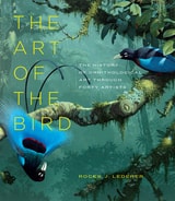 cover of The Art of the Bird: The History of Ornithological Art through Forty Artists