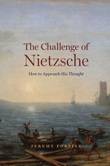 cover of The Challenge of Nietzsche: How to Approach His Thought