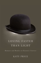 cover of Loving Faster than Light: Romance and Readers in Einstein's Universe