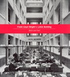 cover of Frank Lloyd Wright's Larkin Building: Myth and Fact