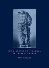 cover of The Discovery of Freedom in Ancient Greece: Revised and Updated Edition