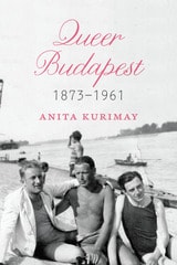 cover of Queer Budapest, 1873–1961