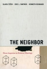 cover of The Neighbor: Three Inquiries in Political Theology