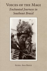 cover of Voices of the Magi: Enchanted Journeys in Southeast Brazil