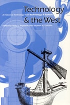 cover of Technology and the West: A Historical Anthology from Technology and Culture