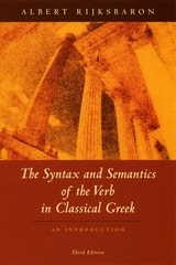 cover of The Syntax and Semantics of the Verb in Classical Greek: An Introduction: Third Edition