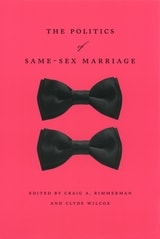cover of The Politics of Same-Sex Marriage