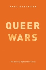 cover of Queer Wars: The New Gay Right and Its Critics