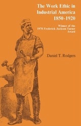 cover of The Work Ethic in Industrial America, 1850-1920