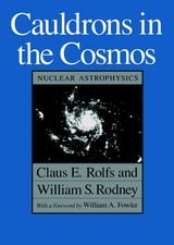 cover of Cauldrons in the Cosmos: Nuclear Astrophysics