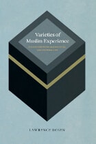 cover of Varieties of Muslim Experience: Encounters with Arab Political and Cultural Life