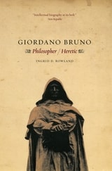 cover of Giordano Bruno: Philosopher / Heretic