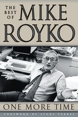 cover of One More Time: The Best of Mike Royko