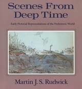 cover of Scenes from Deep Time: Early Pictorial Representations of the Prehistoric World