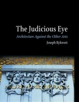 cover of The Judicious Eye: Architecture Against the Other Arts
