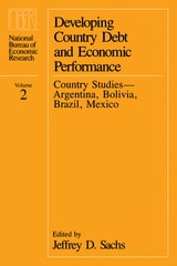 cover of Developing Country Debt and Economic Performance, Volume 2: Country Studies--Argentina, Bolivia, Brazil, Mexico