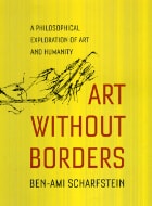 cover of Art Without Borders: A Philosophical Exploration of Art and Humanity