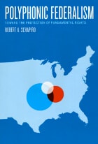 cover of Polyphonic Federalism: Toward the Protection of Fundamental Rights