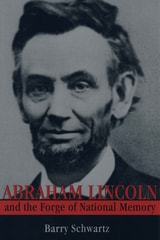 cover of Abraham Lincoln and the Forge of National Memory