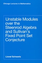 cover of Unstable Modules over the Steenrod Algebra and Sullivan's Fixed Point Set Conjecture