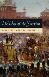 cover of The Raj Quartet, Volume 2: The Day of the Scorpion