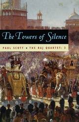 cover of The Raj Quartet, Volume 3: The Towers of Silence
