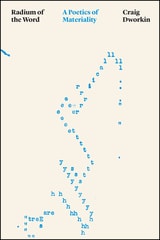 cover of Radium of the Word: A Poetics of Materiality