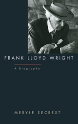 cover of Frank Lloyd Wright: A Biography