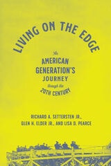 cover of Living on the Edge: An American Generation’s Journey through the Twentieth Century
