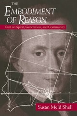 cover of The Embodiment of Reason: Kant on Spirit, Generation, and Community