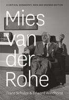 cover of Mies van der Rohe: A Critical Biography, New and Revised Edition