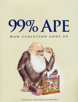 cover of 99% Ape: How Evolution Adds Up