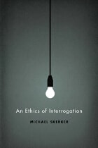 cover of An Ethics of Interrogation