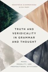 cover of Truth and Veridicality in Grammar and Thought: Mood, Modality, and Propositional Attitudes