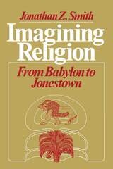 cover of Imagining Religion: From Babylon to Jonestown