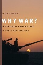 cover of Why War?: The Cultural Logic of Iraq, the Gulf War, and Suez