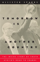 cover of Tomorrow Is Another Country: The Inside Story of South Africa's Road to Change