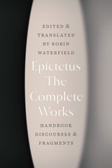 cover of The Complete Works: Handbook, Discourses, and Fragments