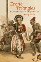 cover of Erotic Triangles: Sundanese Dance and Masculinity in West Java