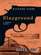 cover of Slayground: A Parker Novel