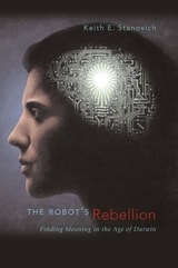 cover of The Robot's Rebellion: Finding Meaning in the Age of Darwin